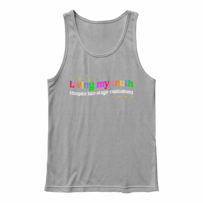 Living My Truth LGBTQ Pride Tank Top – Funny & Colorful Queer Unisex Clothing