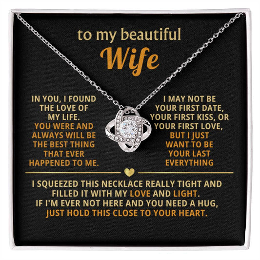 Personalized To My Wife Necklace - ''In You I Found The Love of My Life'' - Heartfelt Love Knot Gift Set for Christmas, Anniversary or Birthday
